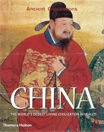 Cover of CHINA the World's Oldest Living Civilization Revealed