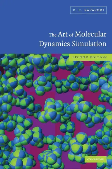Cover of The Art of Molecular Dynamics Simulation