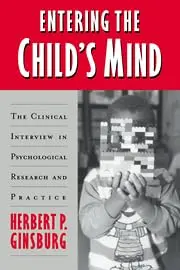 Cover of Entering the Child's Mind