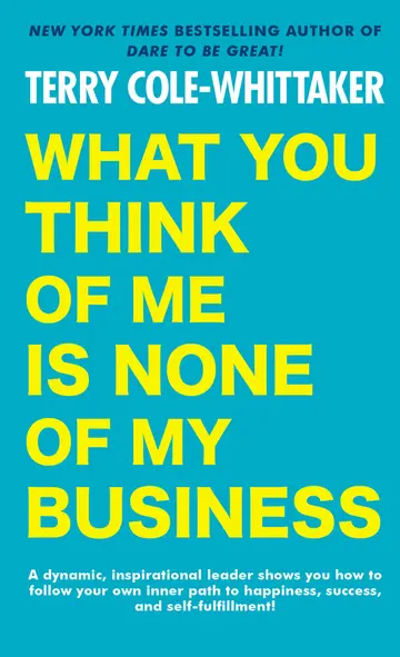 Cover of What You Think of Me Is None of My Business