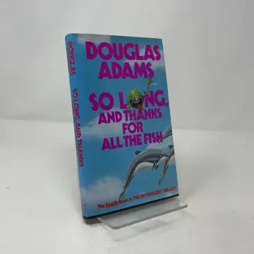 Cover of So Long and Thanks for all the F