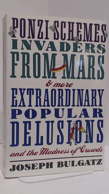 Cover of Ponzi Schemes, Invaders from Mars & More