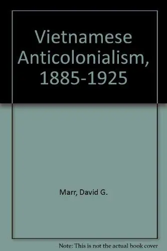 Cover of Vietnamese Anticolonialism, 1885-1925