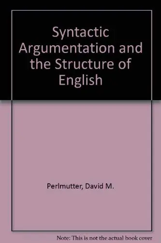 Cover of Syntactic Argumentation and the Structure of English
