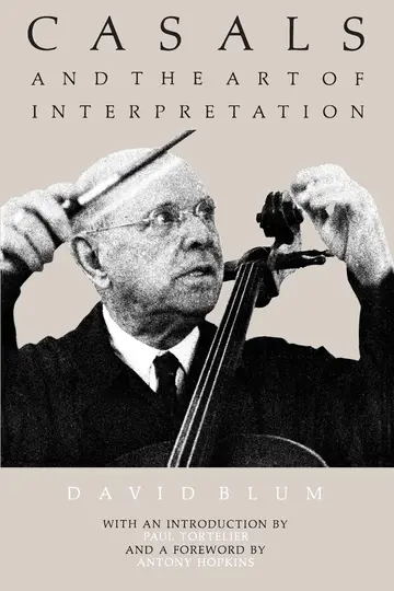 Cover of Casals and the Art of Interpretation