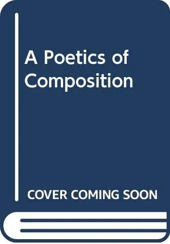 Cover of Poetics of Compositn