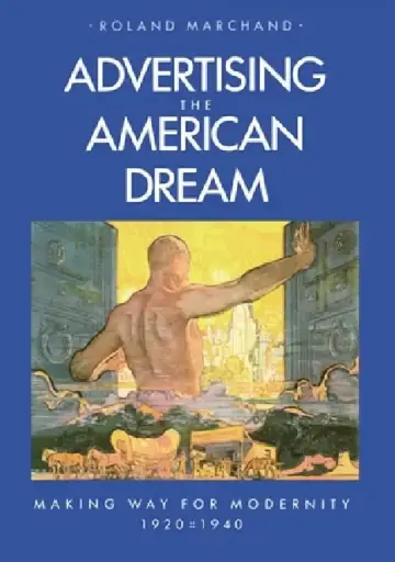 Cover of Advertising the American Dream