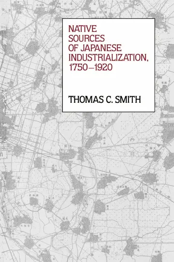 Cover of Native Sources of Japanese Industrialization, 1750-1920