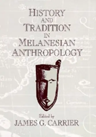 Cover of History/Tradition Melanesian Anthropology