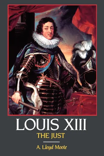 Cover of Louis Xiii, the Just