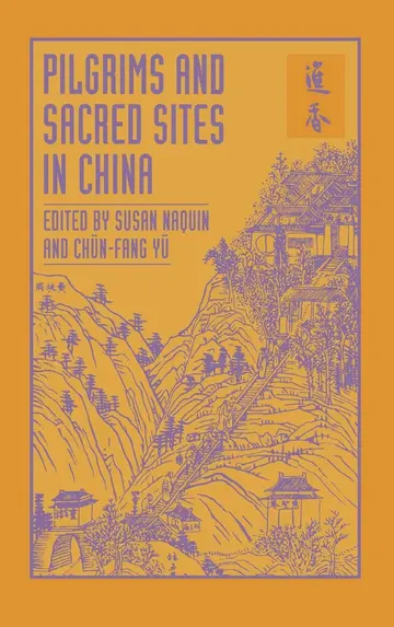 Cover of Pilgrims and Sacred Sites in China