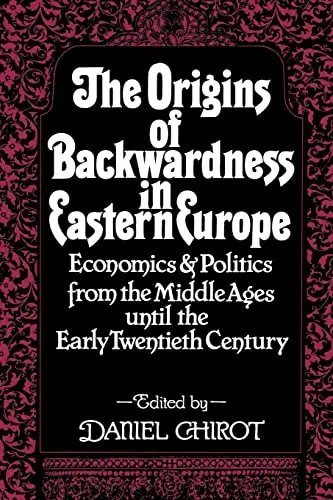 Cover of The Origins of Backwardness in Eastern Europe