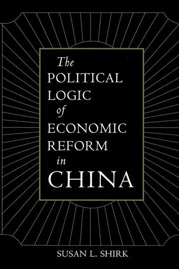 Cover of The Political Logic of Economic Reform in China