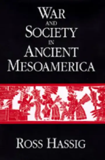 Cover of War and Society in Ancient Mesoamerica