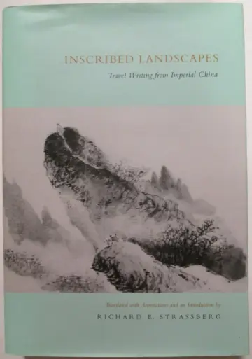 Cover of Inscribed Landscapes – Travel Writing from Imperial China