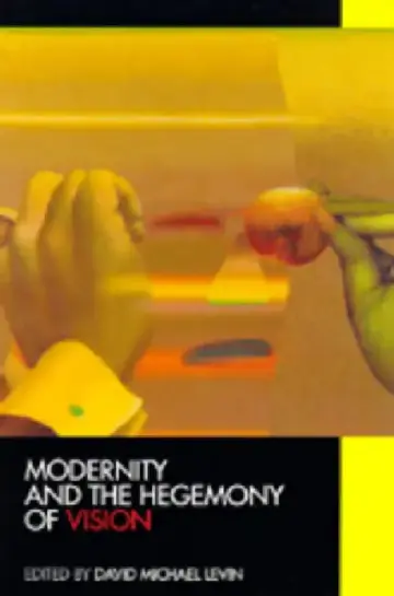 Cover of Modernity and the Hegemony of Vision