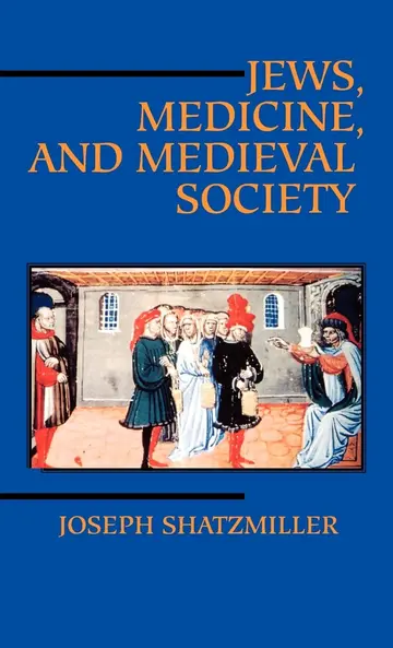 Cover of Jews, Medicine, and Medieval Society