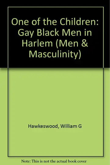 Cover of One of the Children – Gay Black Men in Harlem