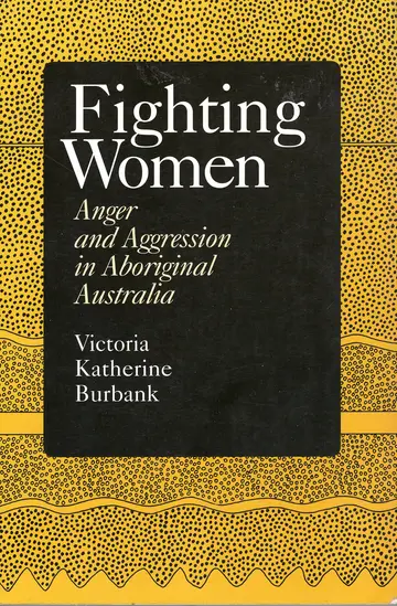 Cover of Fighting Women – Anger & Aggression in Aboriginal Australia