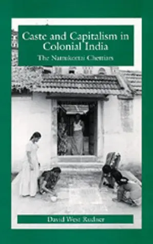 Cover of Caste and Capitalism in Colonial India