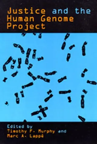 Cover of Justice & the Human Genome Project
