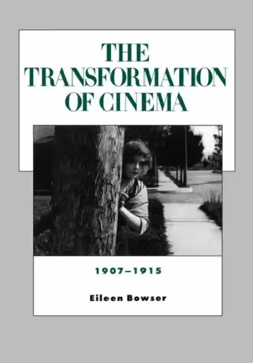Cover of The Transformation of Cinema, 1907-1915