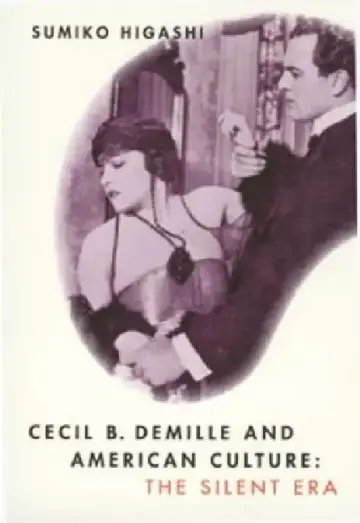 Cover of Cecil B. DeMille and American Culture