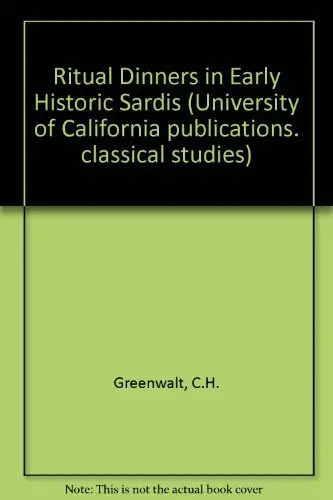 Cover of Ritual Dinners in Early Historic Sardis