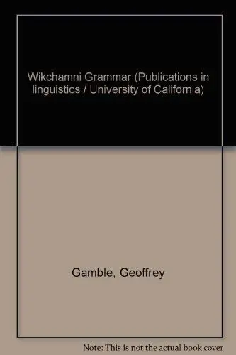 Cover of Wikchamni Grammar