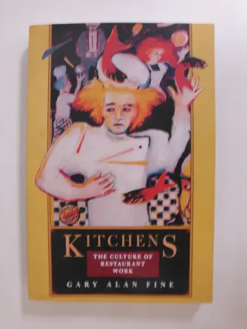 Cover of Kitchens – The Culture of Restaurant Work