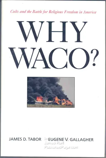 Cover of Why Waco? – Cults & the Battle for Religious Freedom in America