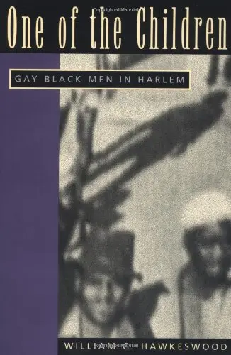 Cover of One of the Children – Gay Black Men in Harlem (Paper)