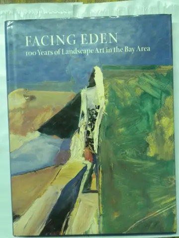 Cover of Facing Eden – 100 Years of Landscape Art in the Bay Area