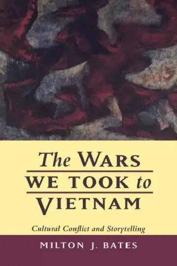 Cover of The Wars We Took to Vietnam