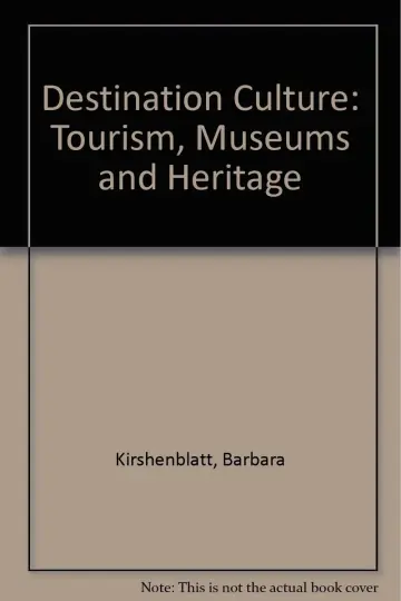 Cover of Destination Culture – Tourism, Museums & Heritage