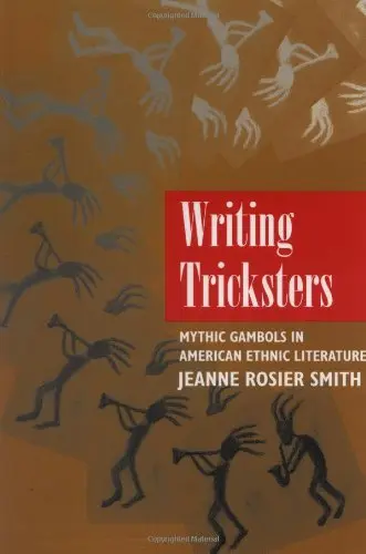 Cover of Writing Tricksters – Mythic Gambols in American Ethnic Literature (Paper)
