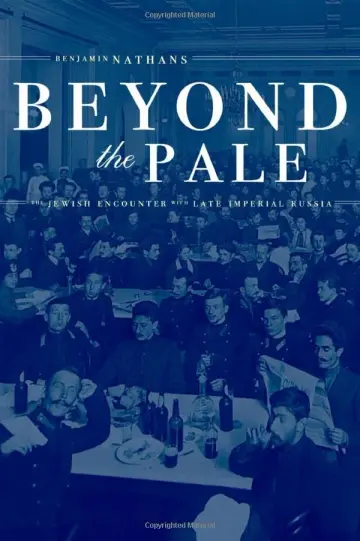 Cover of Beyond the Pale – The Jewish Encounter with Late Imperial Russia