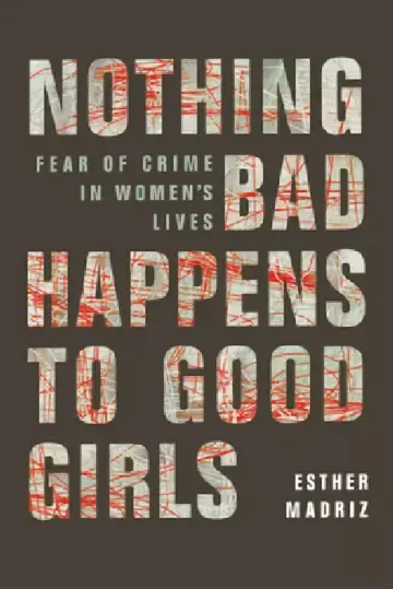 Cover of Nothing Bad Happens to Good Girls