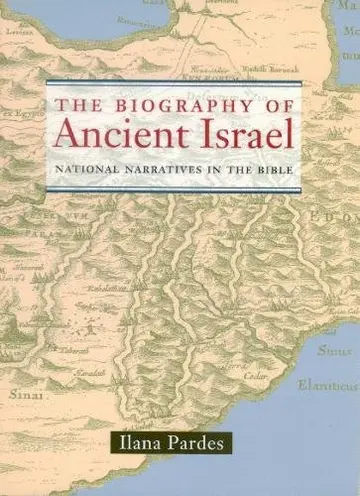 Cover of The Biography of Ancient Israel