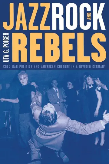 Cover of Jazz, Rock, and Rebels