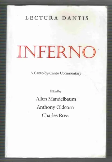 Cover of Lectura Dantis – Inferno – A Canto–by–Canto Commentary