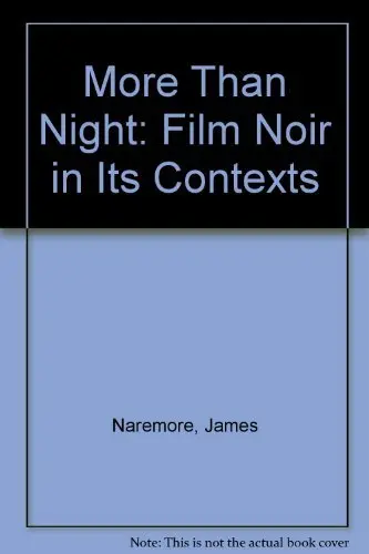 Cover of More than Night – Film Noir in its Contexts