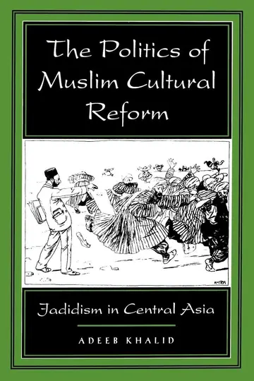 Cover of The Politics of Muslim Cultural Reform