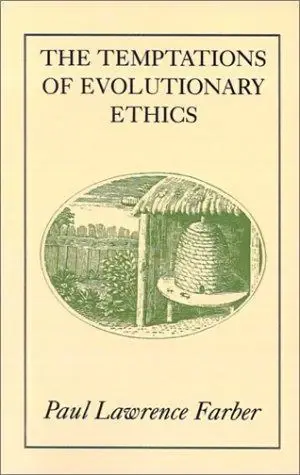 Cover of The Temptations of Evolutionary Ethics