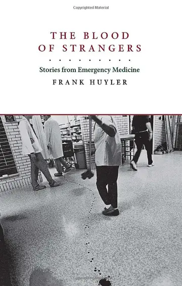 Cover of The Blood of Strangers – Stories from Emergency Medicine