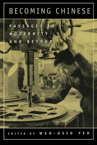 Cover of Becoming Chinese – Passages to Modernity & Beyond