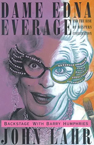 Cover of Dame Edna Everage and the Rise of Western Civilisation