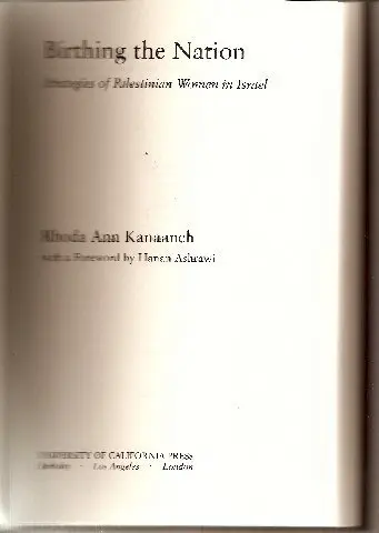 Cover of Birthing the Nation – Strategies of Palestinian Women in Israel