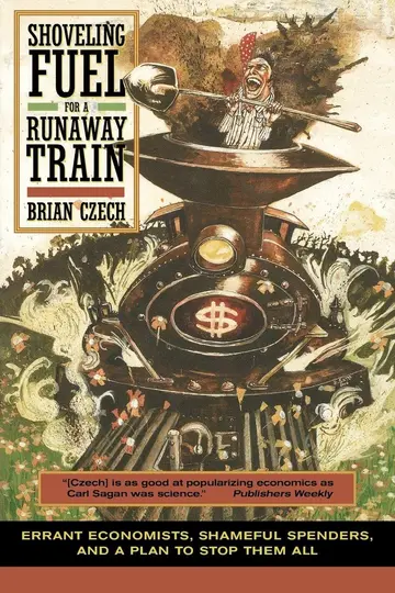 Cover of Shoveling Fuel for a Runaway Train