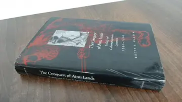 Cover of The Conquest of Ainu Lands – Ecology & Culture in Japanese Expansion, 1590–1800